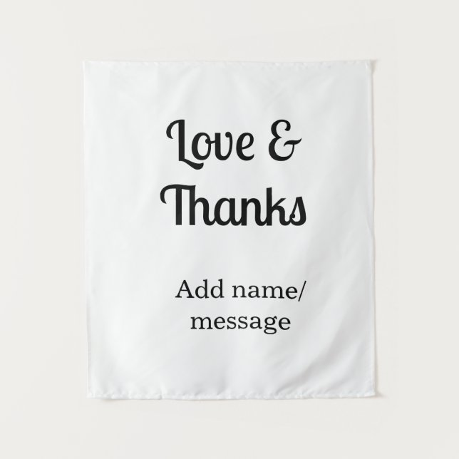 Love and thanks business name text message tapestry (Front)