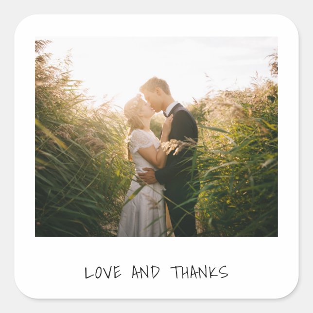 Love and Thanks Photo Minimalist Simple Wedding Square Sticker (Front)