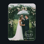 Love and Thanks Wedding Thank You Photo Magnet<br><div class="desc">Thank you wedding magnets featuring your favourite wedding day photo. Customise these magnets with your names and vertical photo. Contact me through my store if you need assistance.</div>
