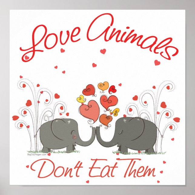 Love Animals Dont Eat Them Poster (Front)