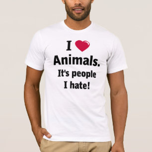 Love Animals Hate People T-shirt