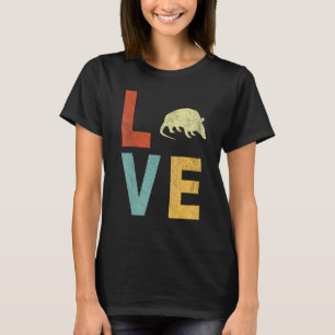 Love Armadillo Armadillo Quote Retro T-Shirt