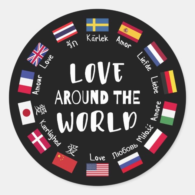 Love Around the World Languages  Classic Round Sticker (Front)