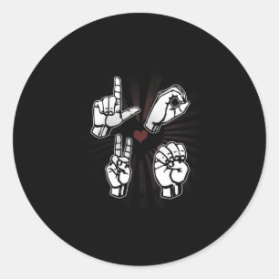 Love ASL Sign language Valentines Day 2021 Gift Fo Classic Round Sticker