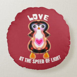 Love at the Speed of Light Penguin Gift Round Cushion