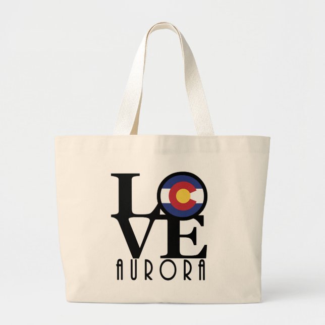 LOVE Aurora Colorado Large Tote Bag (Front)