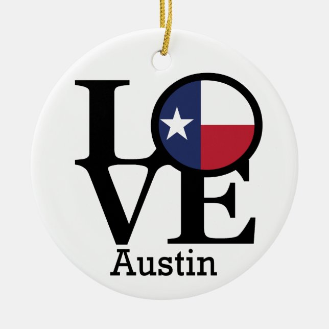 LOVE Austin TX Ceramic Ornament (Front)