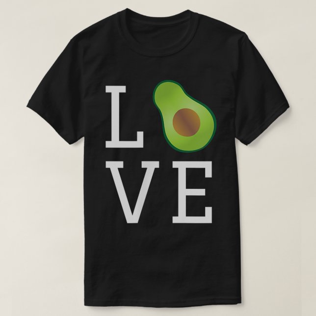 LOVE Avocado Guacamole , Great Gift For Guac Lover T-Shirt (Design Front)