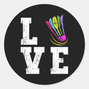 Love Badminton Fan Team Player Distressed Shuttle Classic Round Sticker
