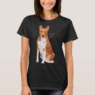 Love Basenji  Dog Mum Dad Puppy Cute Pet Valentine T-Shirt