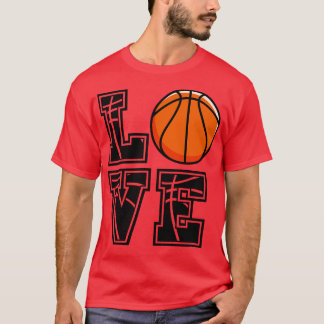 Love Basketball 5 T-Shirt
