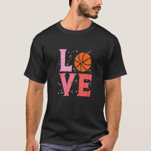 Love Basketball Cute Sports Lover Men Women Kids G T-Shirt
