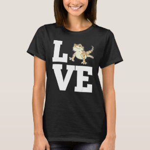 LOVE Bearded Dragon  Lizard Reptile Pet Animals Ou T-Shirt