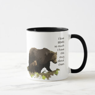 Love BEARS ANIMALS so much I Fun Quote Mug