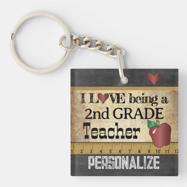 Love Being a 2nd Grade Teacher  Key Ring (Front)