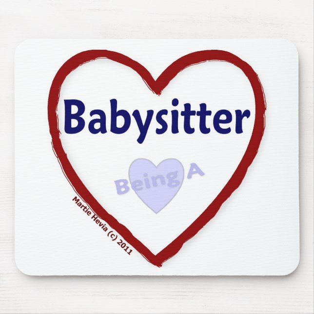 Love Being a Babysitter Mouse Pad (Front)