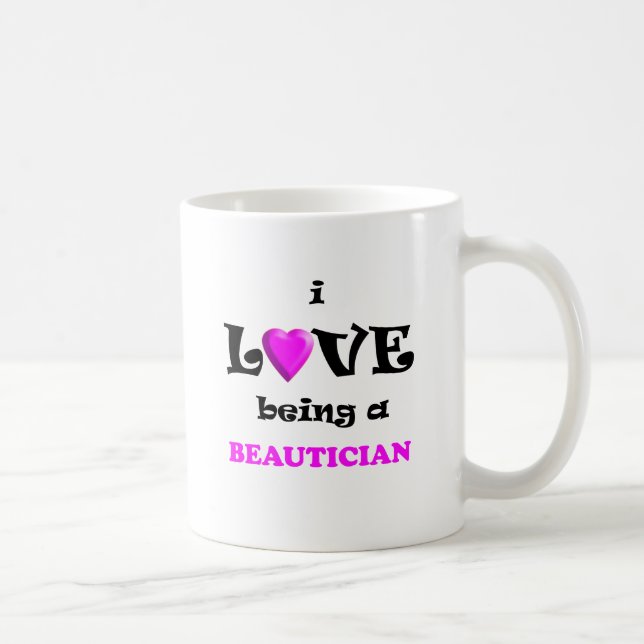 Love Being a Beautician in Beauty Salon Coffee Mug (Right)
