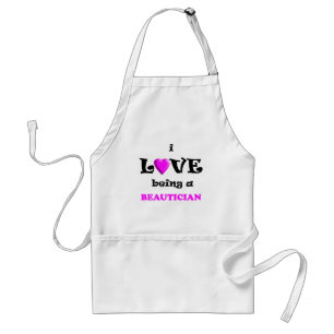 Love Being a Beautician in Beauty Salon Standard Apron