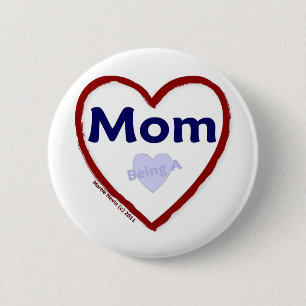 Love Being A Mum 6 Cm Round Badge