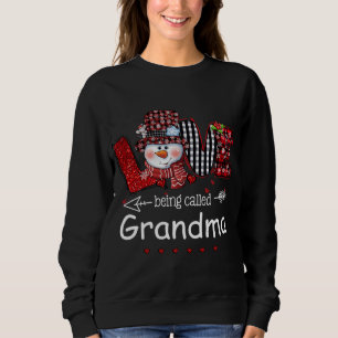 Love being called Grandma Snowman Christmas Red Pl Sweatshirt