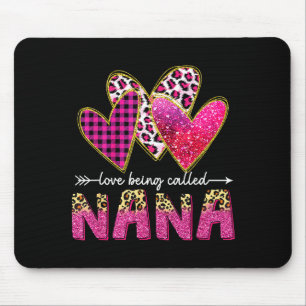 Love being called nana grandma valentine mothers mouse pad