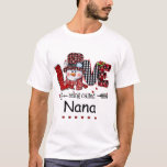 Love being called Nana Snowman Christmas Red Plaid T-Shirt<br><div class="desc">Love being called Nana Snowman Christmas Red Plaid</div>