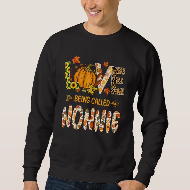 Love Being Called Nonnie Pumpkin Fall Leaves Thank Sweatshirt (Front)