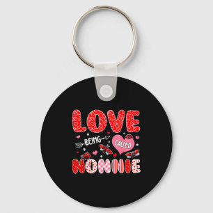 Love being called nonnie valentine mothers day key ring