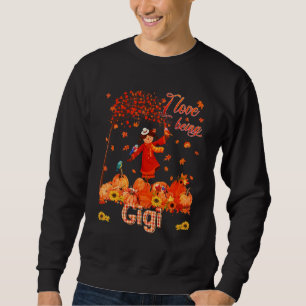 Love Being Gigi Thanksgiving Autumn Scarecrow Pump Sweatshirt