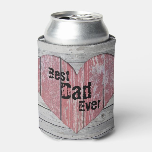 Love Best Dad Ever Can Cooler (Can Front)