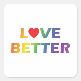 Love Better Square Sticker