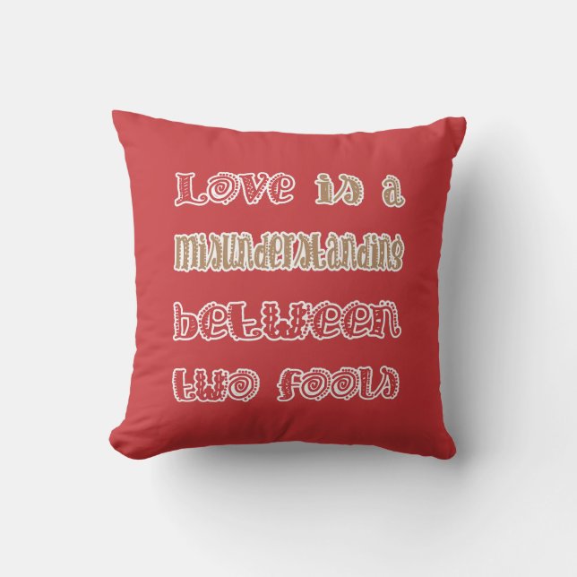 Love Betwwen Two Fools Cushion (Front)