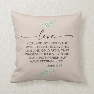 Love Bible Verse from John 3:16 Cushion