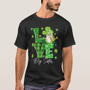 Love Big Sister Patrick Day Gnomie Funny T-Shirt