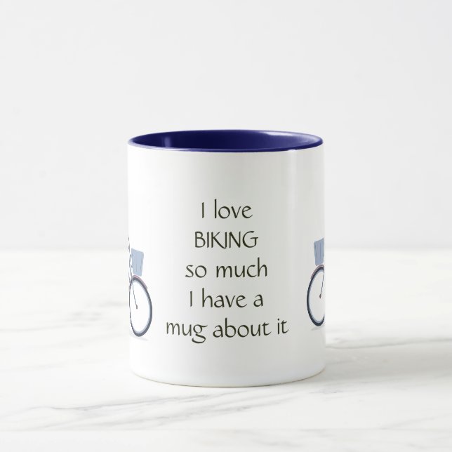 Love Biking So Much Fun Quote Saying  Mug (Center)