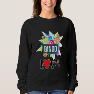 Love Bingo Fun Bingo Game Sweatshirt