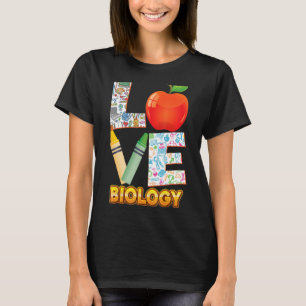 Love Biology Kid Student Teacher Back To School I T-Shirt