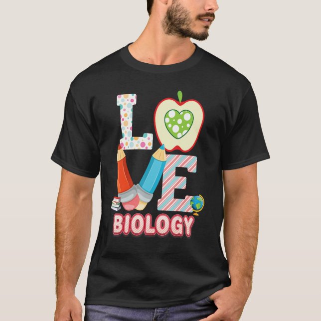 Love Biology Kid Student Teacher Back To School I  T-Shirt (Front)