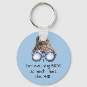 Love Bird Watching Hawk Binoculars Fun Quote  Key Ring