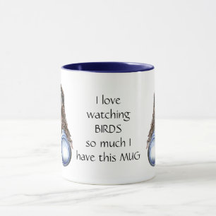 Love Bird Watching Hawk Binoculars Fun Quote Mug