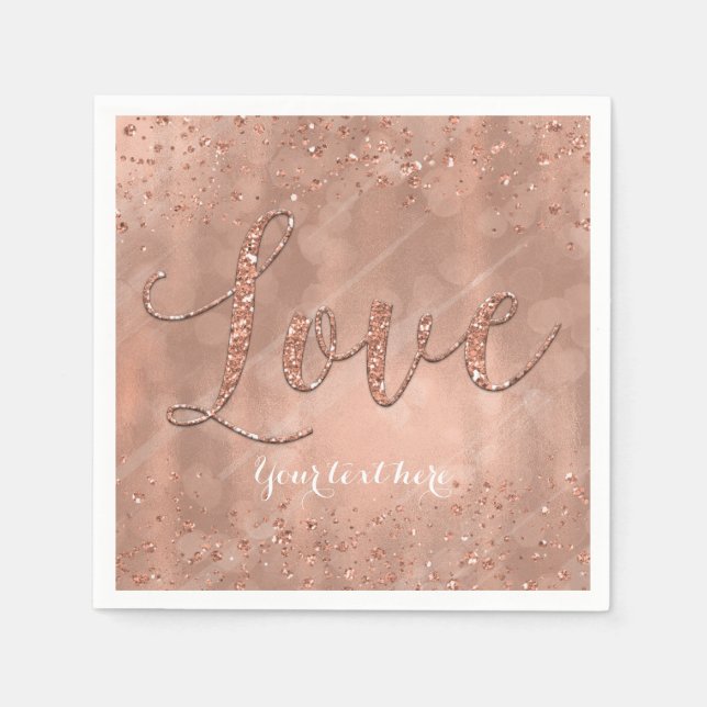 LOVE Birthday Faux Rose Gold Glitter Party Napkin (Front)