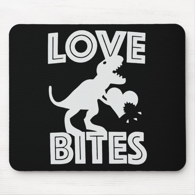 Love Bites Dinosaur Valentine  Mouse Pad (Front)