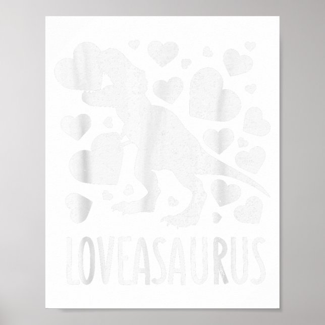 Love Bites Saurus T-rex Dinosaur Valentines Day  Poster (Front)