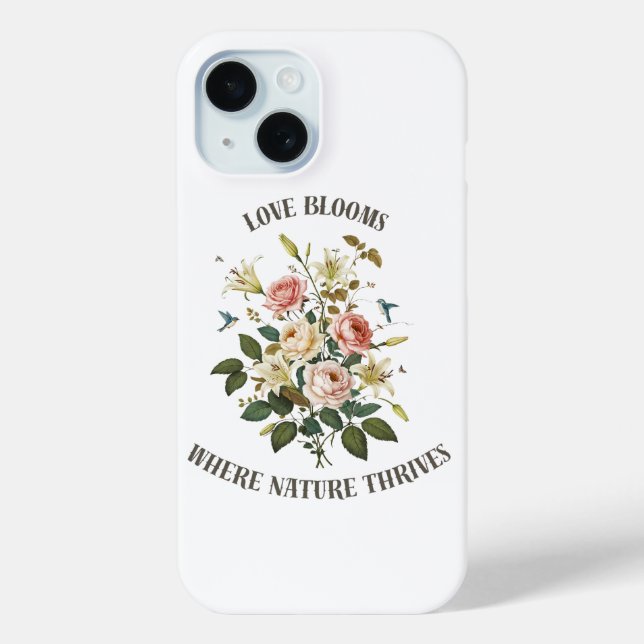 Love Blooms with Nature Case-Mate iPhone Case (Back)