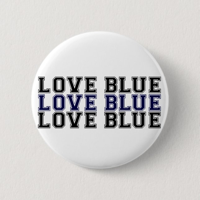Love Blue 6 Cm Round Badge (Front)