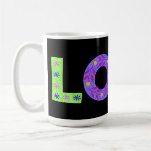 LOVE Bold Floral Bohemian Feeling Coffee Mug