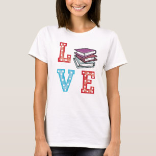 LOVE BOOKS T-Shirt