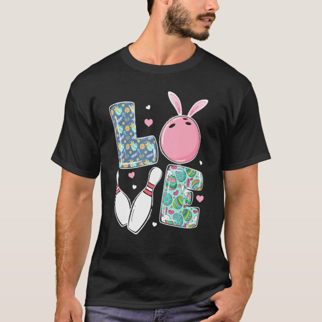 Love Bowling Cute Bunny Ears Easter Day Bowling T-Shirt (Front)