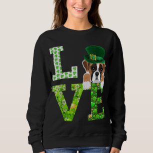 Love Boxer St. Patrick's Day Funny dog lover Gift Sweatshirt