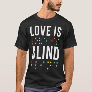 Love Braille Alphabet Braille Language Letters Bra T-Shirt